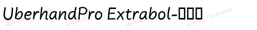UberhandPro Extrabol字体转换